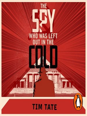 cover image of The Spy who was left out in the Cold